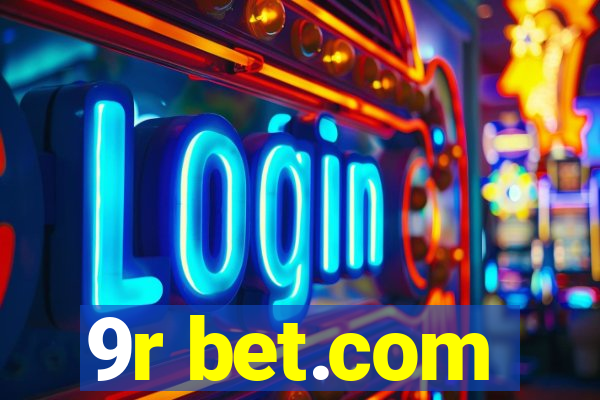 9r bet.com